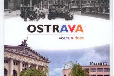 Kniha Ostrava včera a dnes. 