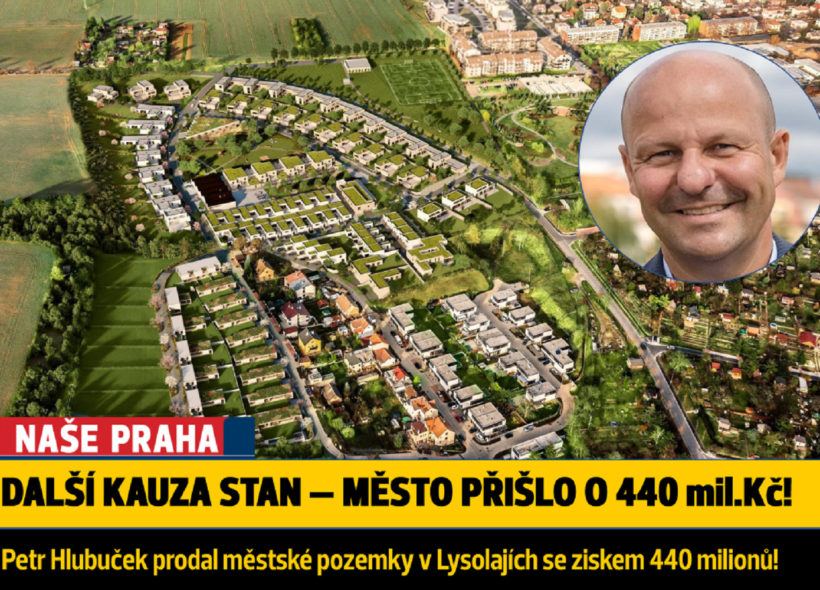 Petr Hlubuček prodal v roce 2016 místní městské pozemky se ziskem 440 milionů!