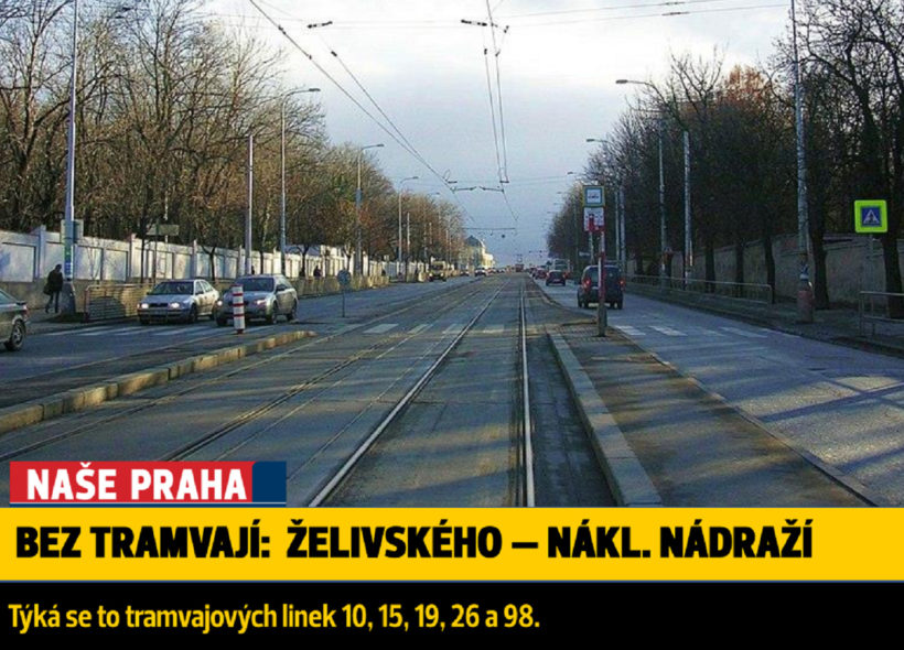 Přerušení provozu tramvají v úseku Želivského — Nákladové nádraží Žižkov.
