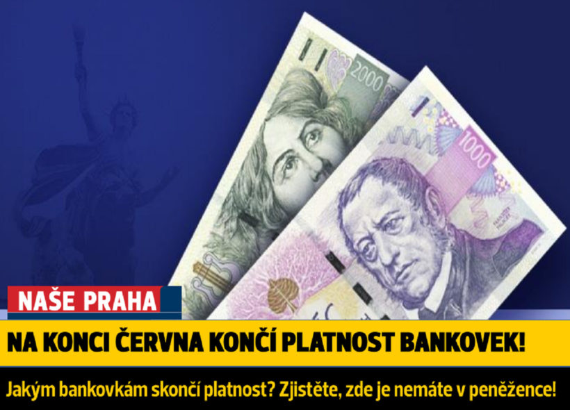 Konec platnosti českých bankovek