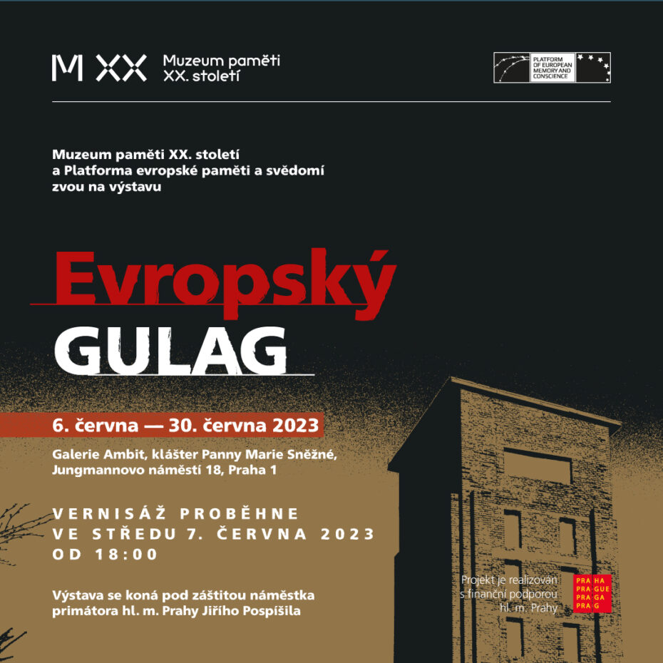 Plakát výstavy Evropský gulag.