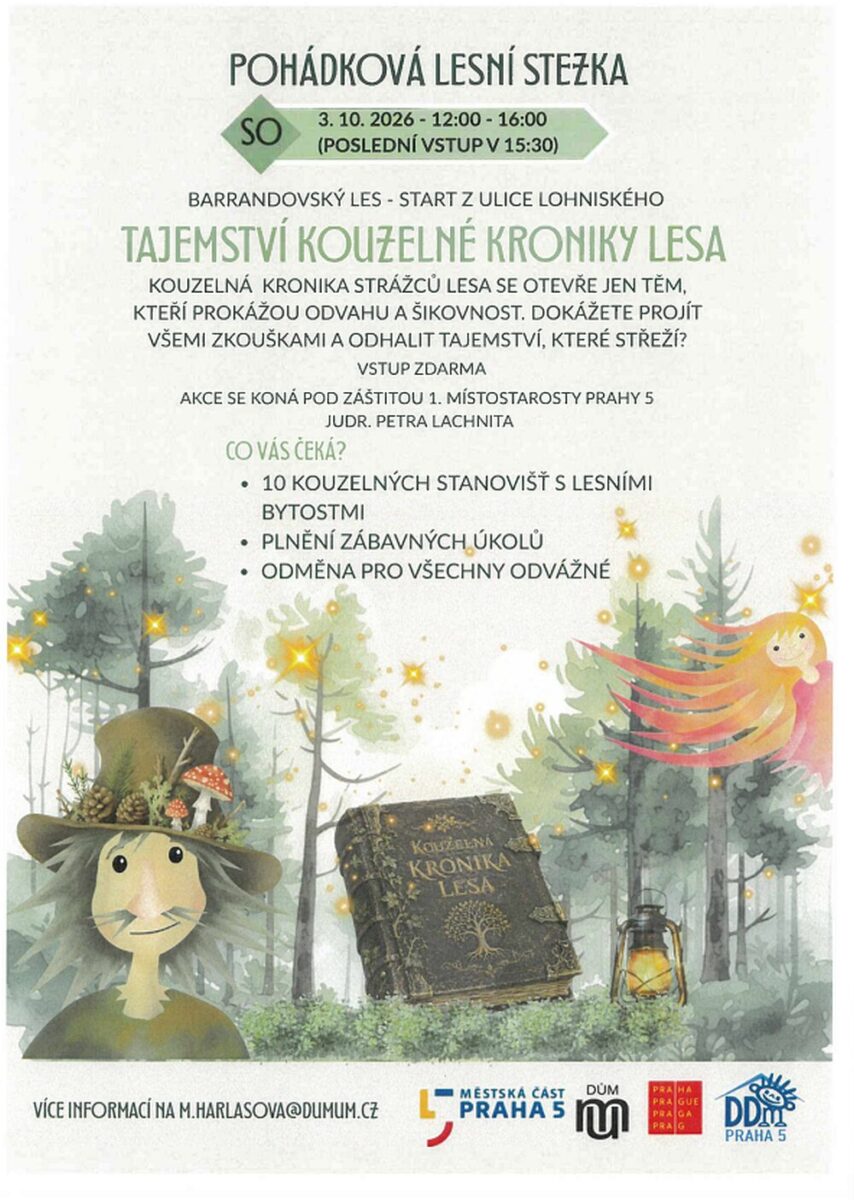 Barrandovský les se v sobotu 3. října promění v pohádkový svět. Na děti čeká deset kouzelných stanovišť s lesními bytostmi, zábavné úkoly i tajemství Kouzelné kroniky lesa. Stezka bude otevřena od 12 do 16 hodin, poslední dobrodruzi mohou vyrazit na trasu v 15:30. Vstup je zdarma.